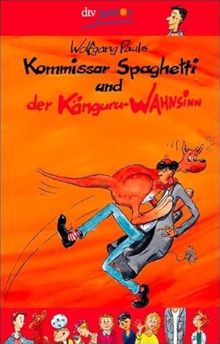 Kommissar Spaghetti und der Känguru-Wahnsinn von dtv Verlagsgesellschaft mbH & Co. KG