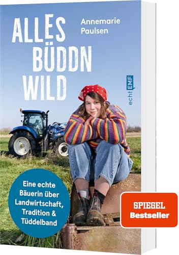 Alles büddn wild: Eine echte Bäuerin über Landwirtschaft, Tradition und Tüddelband | @Biohof_Paulsen | Ausgezeichnet mit dem Award DLG Best Agri ... Newcomer Award als beste Agrar-Influencerin Alles büddn wild: Eine echte Bäuerin über Landwirtschaft, Tradition und Tüddelband | @Biohof_Paulsen | Ausgezeichnet mit dem Award DLG Best Agri ... Newcomer Award als beste Agrar-Influencerin