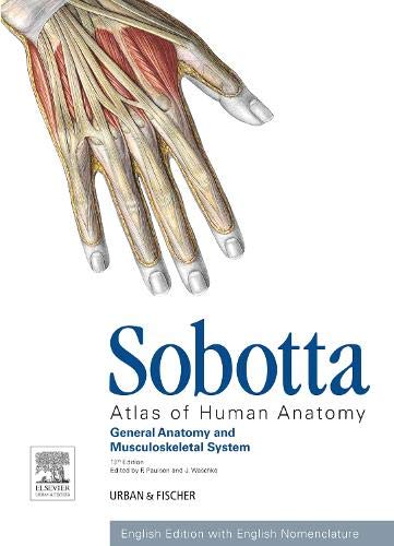 Sobotta Atlas of Human Anatomy, Vol.1, 15th ed., English: General Anatomy and Musculoskeletal System von Urban & Fischer