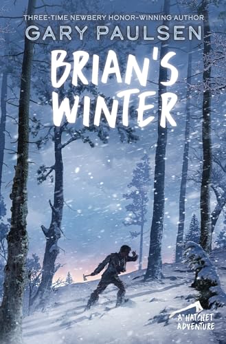 Brian's Winter (A Hatchet Adventure, Band 3) von Ember