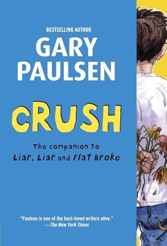 Crush: The Theory, Practice and Destructive Properties of Love (Liar Liar) von Yearling