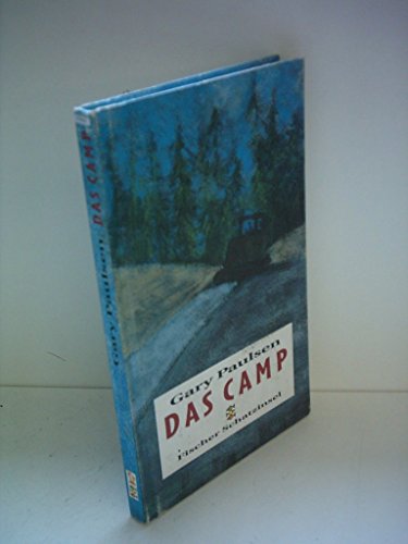 Gary Paulsen: Das Camp