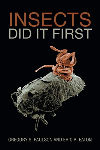 Insects Did It First von Xlibris Us