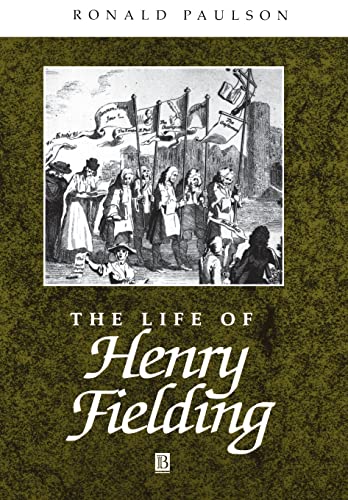 The Life of Henry Fielding: A Critical Biography (Wiley Blackwell Critical Biographies) von Wiley-Blackwell