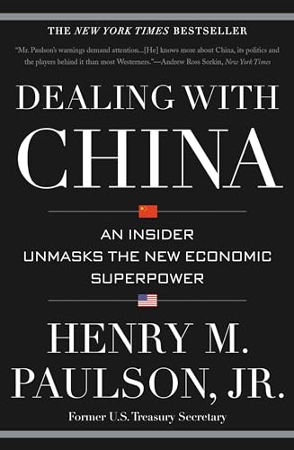 Dealing with China: An Insider Unmasks the New Economic Superpower