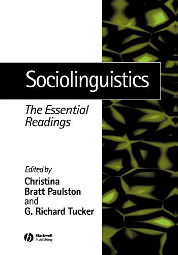 Sociolinguistics: The Essential Readings (Linguistics, 3, Band 3)