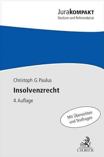 Insolvenzrecht: mit internationalem Insolvenzrecht (Jura kompakt) von C.H.Beck