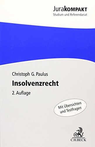 Insolvenzrecht: mit internationalem Insolvenzrecht (Jura kompakt)