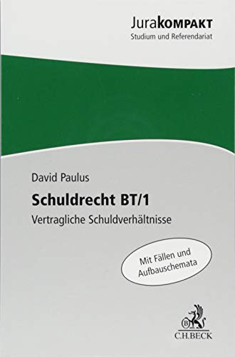 Schuldrecht BT/1: Vertragliche Schuldverhältnisse