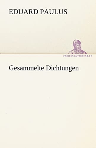 Gesammelte Dichtungen (TREDITION CLASSICS)
