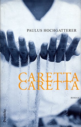 Caretta, Caretta. Roman
