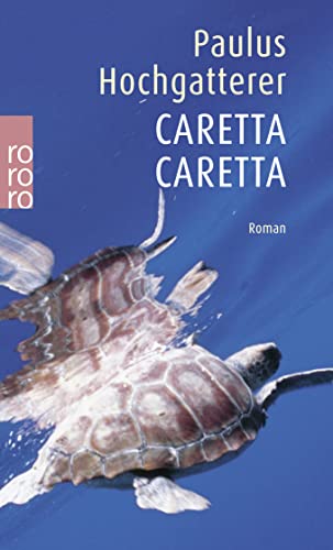 Caretta Caretta von Rowohlt