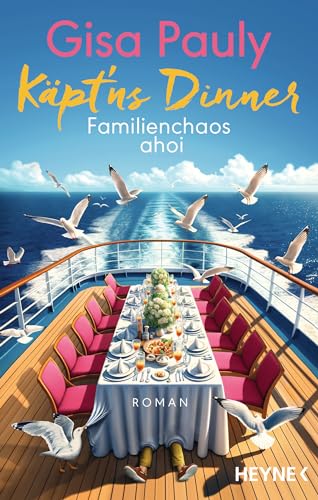 Käpt'ns Dinner: Familienchaos ahoi - Roman