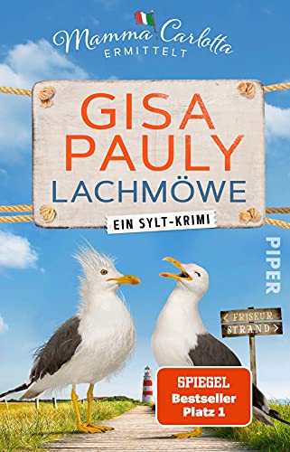 Lachmöwe (Mamma Carlotta 15): Ein Sylt-Krimi | Der SPIEGEL-Bestseller #1