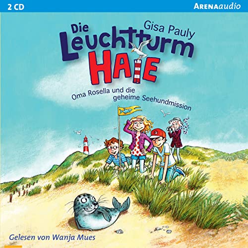 Leuchtturm-HAIE (1). Oma Rosella und die geheime Seehundmission: Lesung