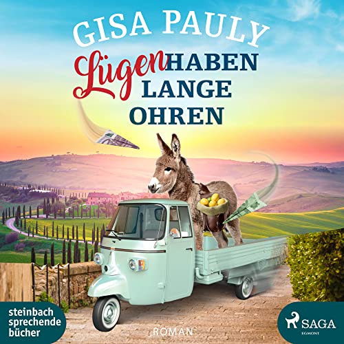 Lügen haben lange Ohren: Ungekürzte Ausgabe