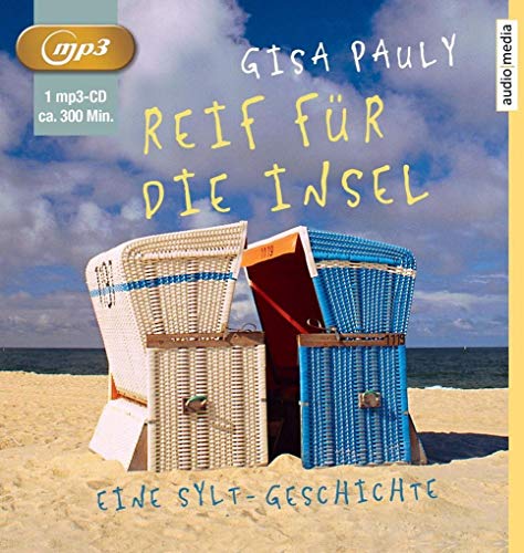 Reif für die Insel: MP3 Format, Lesung. Ungekürzte Ausgabe Reif für die Insel: MP3 Format, Lesung. Ungekürzte Ausgabe