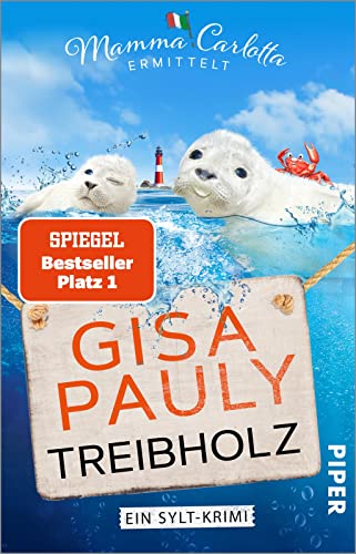 Treibholz (Mamma Carlotta 17): Ein Sylt-Krimi | Der SPIEGEL-Bestseller #1 Taschenbuch (Mamma Carlotta: Sylt-Krimis, Band 17)