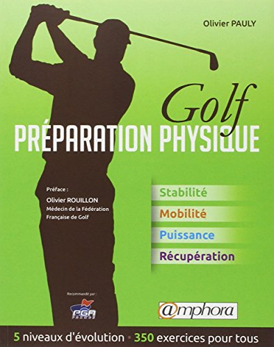 Golf Preparation physique: Stabilité, mobilité, puissance, récupération von AMPHORA