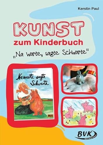 Kunst zum Kinderbuch: Na warte, sagte Schwarte | Das neue Kunstprojekt mit Leseförderung von Buch Verlag Kempen
