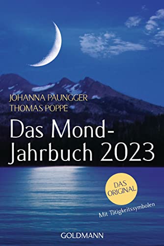 Das Mond-Jahrbuch 2023: Das Original. Mit Tätigkeitssymbolen von Goldmann