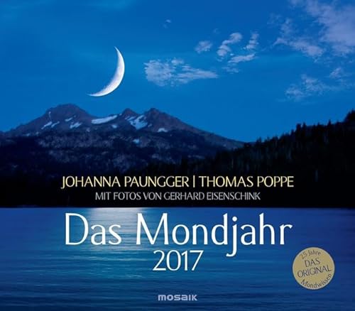 Das Mondjahr 2017: Wandkalender mit Fotos von Gerhard Eisenschink