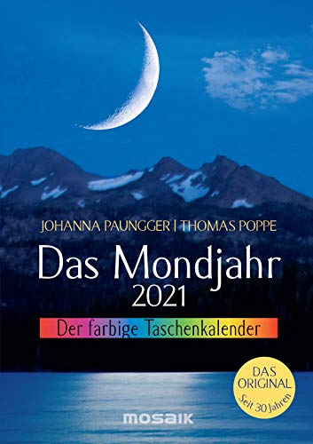 Das Mondjahr 2021: Der farbige Taschenkalender - Das Original Das Mondjahr 2021: Der farbige Taschenkalender - Das Original