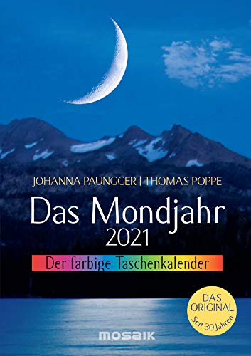 Das Mondjahr 2021: Der farbige Taschenkalender - Das Original