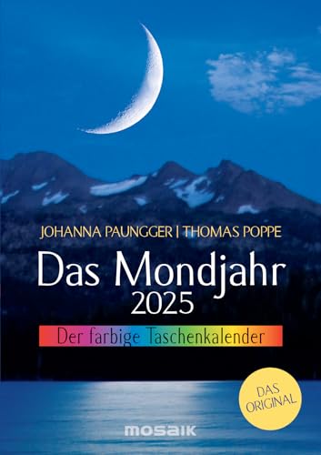 Das Mondjahr 2025 - Der farbige Taschenkalender: Das Original von Mosaik