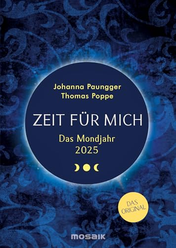 Das Mondjahr 2025 - Zeit für mich: Frauenkalender - Das Original von Mosaik