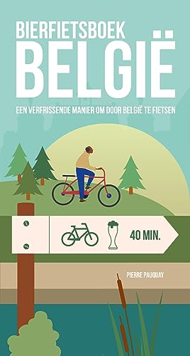 Bierfietsboek België: een verfrissende manier om door België te fietsen von Uitgeverij Luster