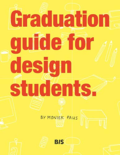 Graduation Guide for Design Students Graduation Guide for Design Students