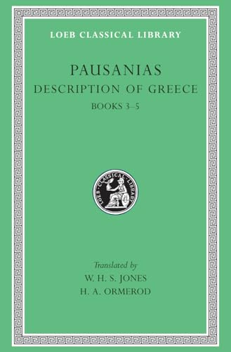 Description of Greece: Books 3-5 (Loeb Classical Library) von Harvard University Press