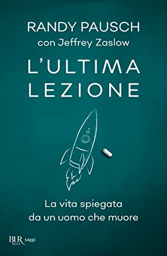 L'ultima lezione (BUR Saggi)