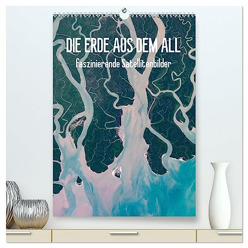 Die Erde aus dem All (hochwertiger Premium Wandkalender 2025 DIN A2 hoch), Kunstdruck in Hochglanz von CALVENDO