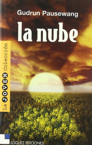 La nube (Joven colección) von LÃ³guez Ediciones