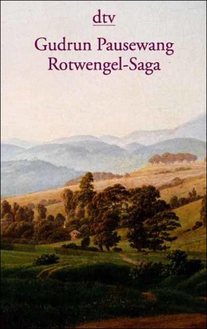 Rotwengel-Saga (dtv Literatur) von dtv Verlagsgesellschaft mbH & Co. KG