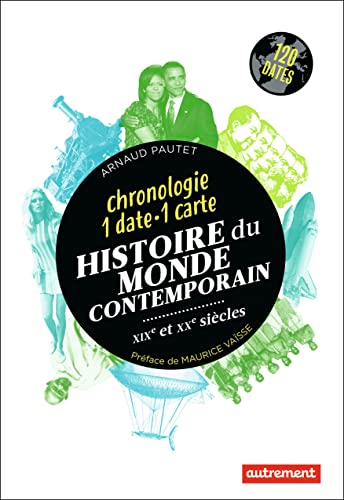 Histoire du monde contemporain: XIXe et XXe siècles von AUTREMENT