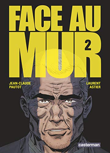 Face au mur (2) von CASTERMAN