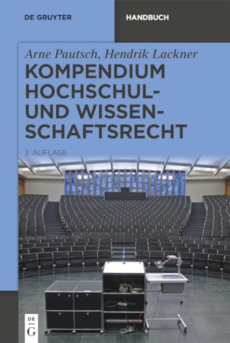 Kompendium Hochschul- und Wissenschaftsrecht (De Gruyter Handbuch) von de Gruyter