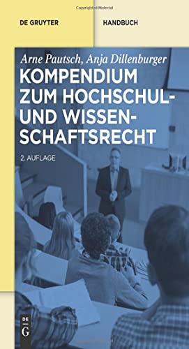 Kompendium zum Hochschul- und Wissenschaftsrecht (De Gruyter Handbuch) von de Gruyter