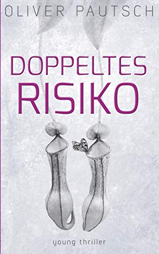 Doppeltes Risiko (young thriller) von Books on Demand