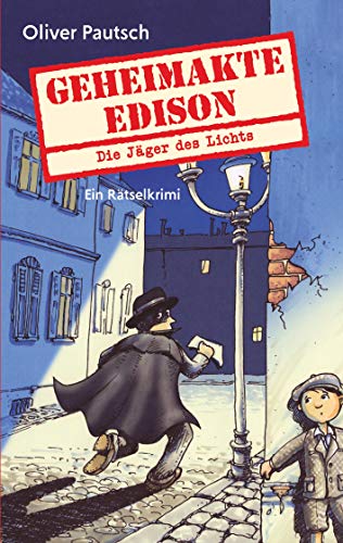 Geheimakte Edison: Die Jäger des Lichts - Ein Rätselkrimi (Geheimakte Rätselkrimi) von Books on Demand