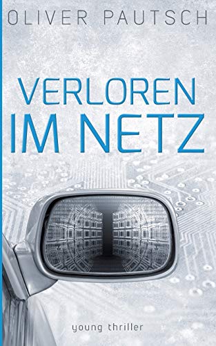 Verloren im Netz (young thriller) von Books on Demand