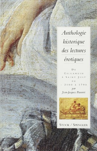 Anthologie historique des lectures érotiques (tome 1)