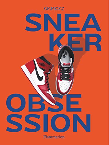Sneaker Obsession von FLAMMARION