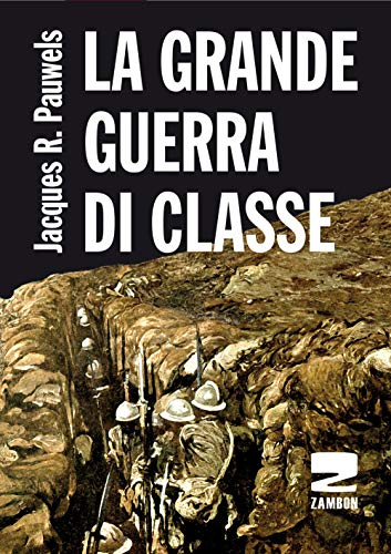 La grande guerra di classe von Zambon Editore