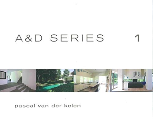 A&D SERIES 1: Pascal van der Kelen (Architecture & Design S.)