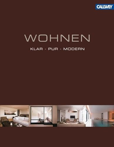 Wohnen: klar. pur. modern