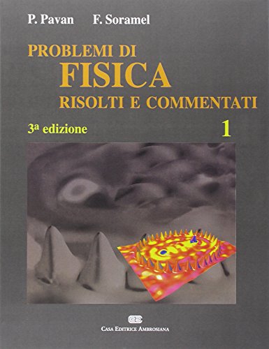 Esercizi di fisica risolti e commentati (Vol. 1) von CEA